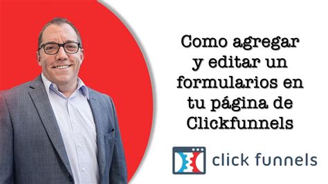 Cómo Agregar y Editar Formularios en tu Página de Clickfunnels YouTube