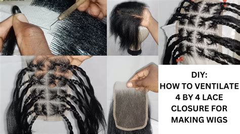 How To Diy Ventilate By Lace Closure Using Braiding Hair