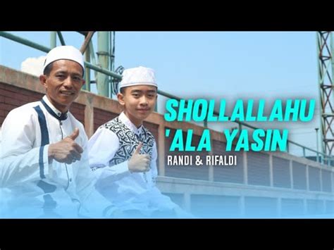 Shollallahu Ala Yasin Randi Ft Rifaldi Cover Youtube