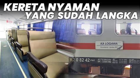 UDAH JARANG KERETA NYAMAN SEPERTI INI Trip KA Logawa Bisnis Jogja