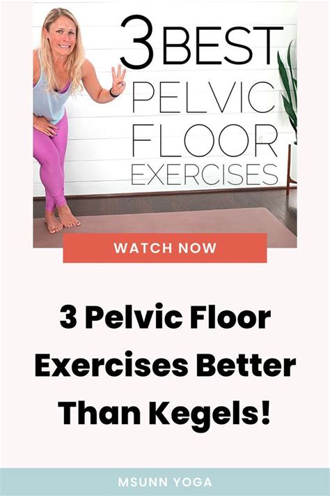 Pelvic Floor Exercises Better Than Kegels Pelvic Floor Exercises