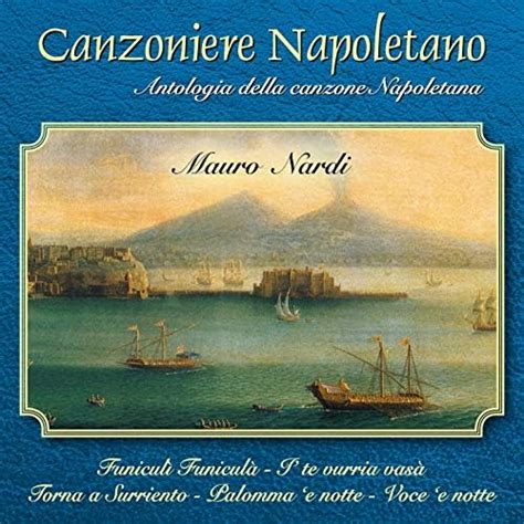 Canzoniere Napoletano Vol 3 Antologia Della Canzone Napoletana By