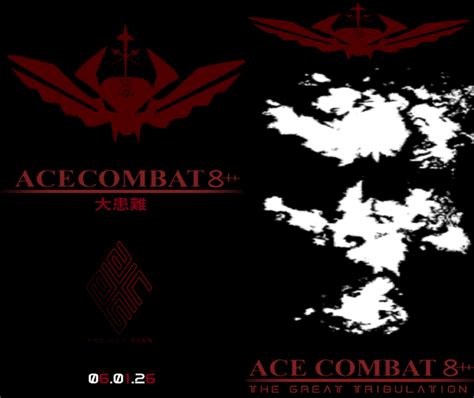 Ace Combat 8: The Great Tribulation | Ace Combat Fanon Wiki | Fandom