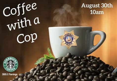 Lvmpd On Twitter Rt Lvmpdseac See You Tomorrow Coffee With A Cop