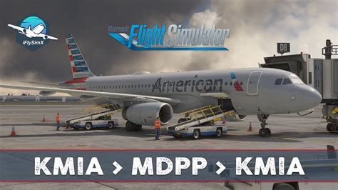 MSFS LIVE American Airlines OPS Fenix A320 KMIA MDPP KMIA