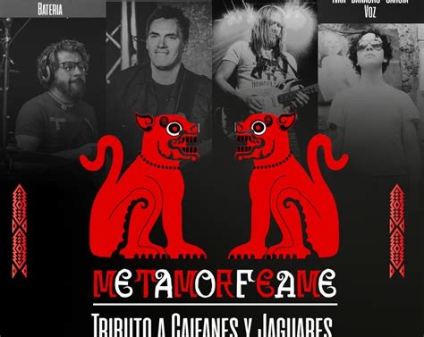 En Reproducción Metamorfeame Tributo a Caifanes y Jaguares