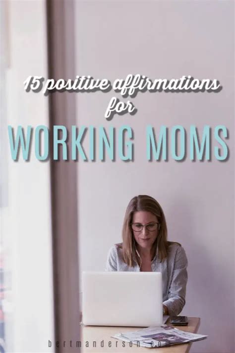 15 Positive Affirmations For Working Moms