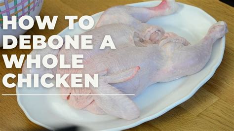 How To Debone A Whole Chicken Youtube