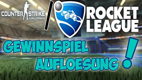 GEWINNSPIEL AUFLÖSUNG 1x Rocket League CS GO Lukay YouTube