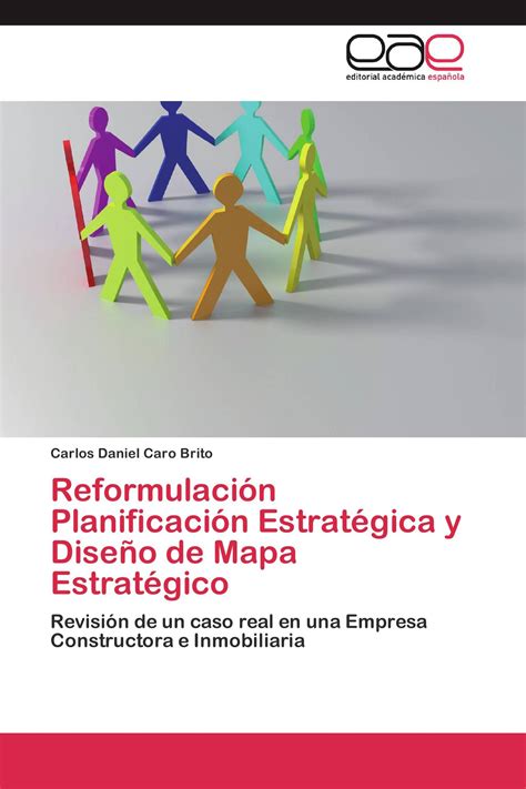 Reformulaci N Planificaci N Estrat Gica Y Dise O De Mapa Estrat Gico