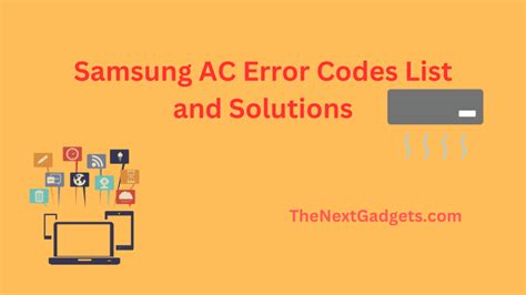 Samsung Ac Error Codes And Solutions Thenextgadgets