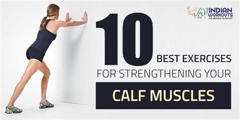 10 Best Calf Exercises You Should Know for Strong Legs