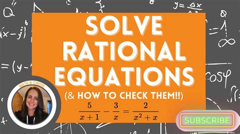 Solving Rational Equations Youtube