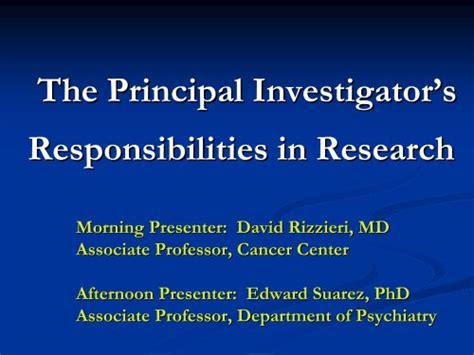 The Principal Investigators Responsibilities In Research