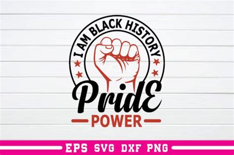 I Am Black History Pride Power Svg Graphic By Smart Design · Creative