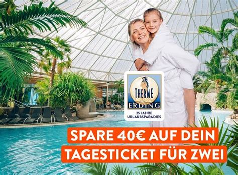 Therme Erding zwei Tagestickets für 81 90 statt 121 80 bei Aldi Deals