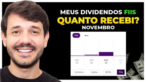 Meus Dividendos M S De Novembro De Fundos Imobiliarios Fiis Youtube