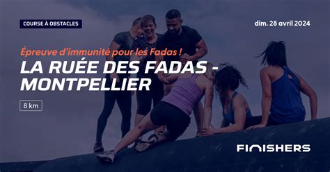 La Ru E Des Fadas Montpellier Parcours Inscriptions