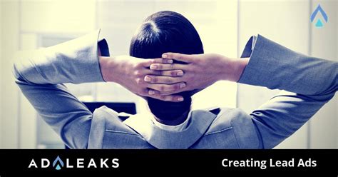 Lead Generation On Facebook: Creating Lead Ads | AdLeaks