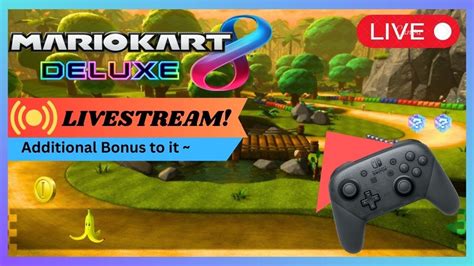 Mario Kart Deluxe Livestream Youtube