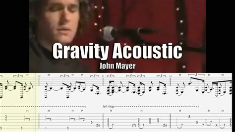 Gravity Acoustic John Mayer Guitar Tab Playalong YouTube