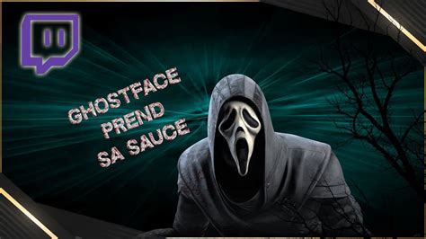 Ghostface Prend Sa Sauce Ft Tic Jade Filzhe Dead By Daylight