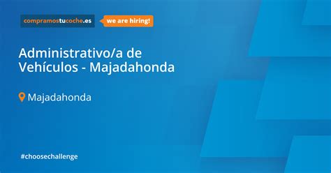 Comprador A Administrativo A De Veh Culos Majadahonda Auto Group