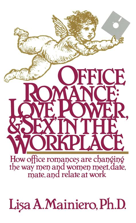 Office Romance Love Power And Sex In The Workplace Book By Lisa