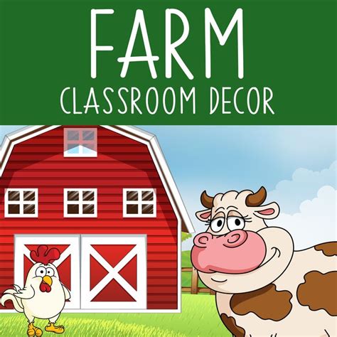 Farm Great Resources For Decorating Your Classroom Banners Posters