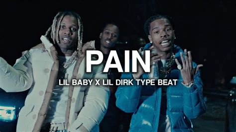 Lil Baby X Lil Dirk Type Beat Pain YouTube