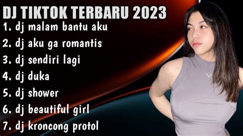 DJ TIKTOK TERBARU 2023 DJ MALAM BANTU AKU TUK LULUHKAN DIA REMIX