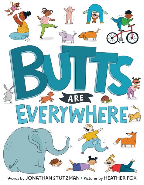 Butts Are Everywhere By Jonathan Stutzman Penguin Books Australia