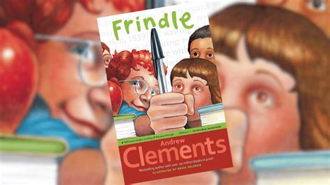 Frindle By Andrew Clements Book Review