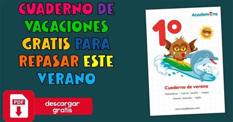 CUADERNO DE VACACIONES GRATIS PARA REPASAR ESTE VERANO 1º DE PRIMARIA Y