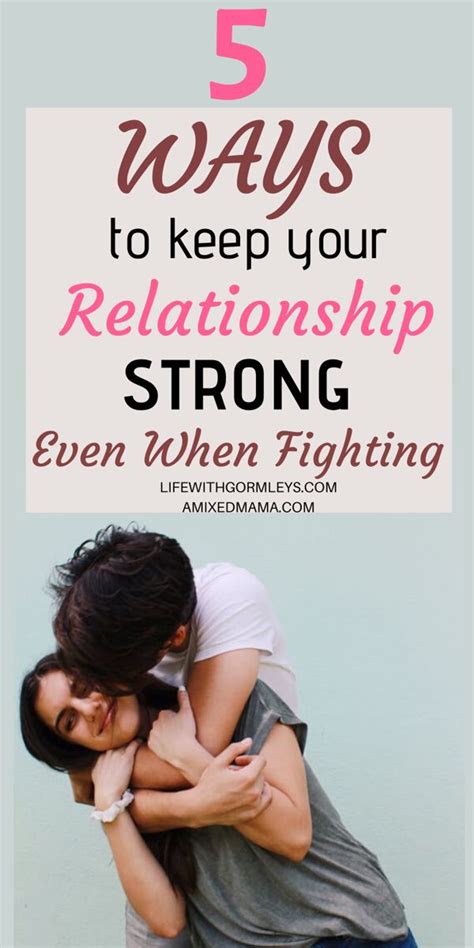 How To Keep Relationship Strong Even When Fighting How To Improve