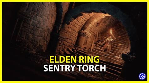 Elden Ring Sentry Torch Location & How To Use It