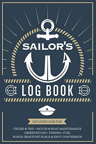 Sailor S Log Book An All In One Log Book For Trip Record Keeper And