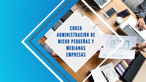 Caa Administración De Mipymes Micro Pequeñas Y Medianas Empresas