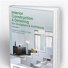 PPI Interior Construction & Detailing for Designers & Architects, 6th ...