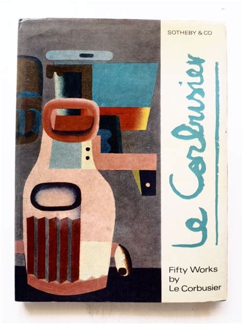 Fifty Works By Le Corbusier