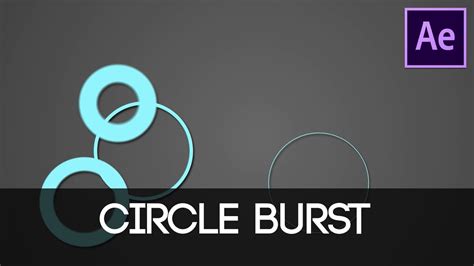 After Effects Circle Burst Explosion Tutorial