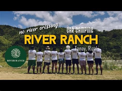 River Ranch Ph Tanay Rizal No River Crossing Car Camping