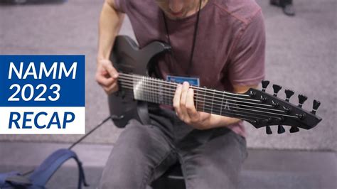 Namm Recap Tips For First Time Attendees Youtube