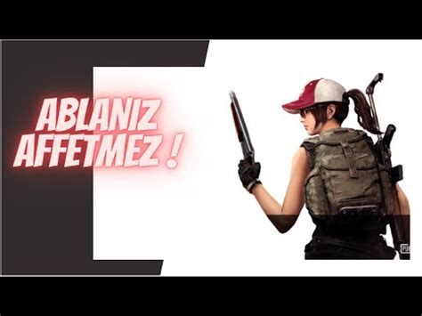 H Le M Le Farketmez Ablaniz Affetmez Pubg Lite Youtube