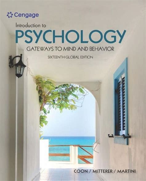 Introduction to Psychology: Gateways to Mind and Behavior, International Global Edition by Tanya ...