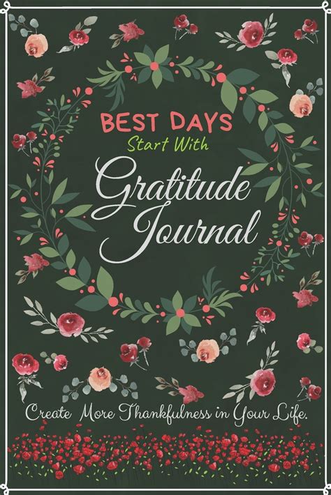 Best Days Start With Gratitude Journal More Than A Week Good Guide