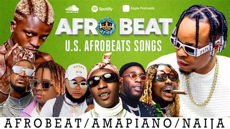 AFROBEATS MIX 2024 AMAPIANO MIX 2024 BEST OF NAIJA AFROBEAT VIDEO