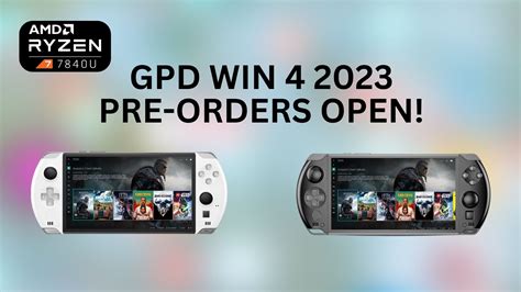 Gpd Win 4 2023 Pre Orders Open The Most Portable Handheld Gaming Pc