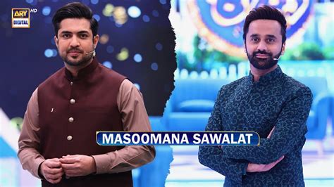 Iqrar Ul Hassan Aur Waseem Badami Ke Masoomana Sawalat Shan E Ramazan