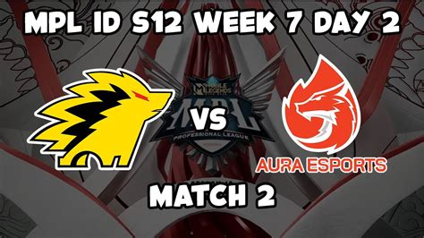 LEOMORD KAIRI BARBAR MPL ID S12 WEEK 7 DAY 2 ONIC VS AURA FIRE